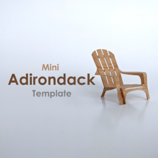 Mini Adirondack Chair Template for Cutting Machines